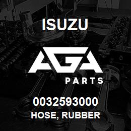 0032593000 Isuzu HOSE, RUBBER | AGA Parts
