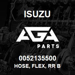 0052135500 Isuzu HOSE, FLEX, RR B | AGA Parts