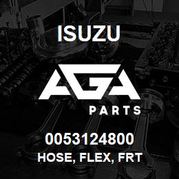 0053124800 Isuzu HOSE, FLEX, FRT | AGA Parts