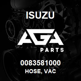 0083581000 Isuzu HOSE, VAC | AGA Parts