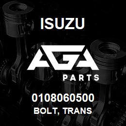 0108060500 Isuzu BOLT, TRANS | AGA Parts