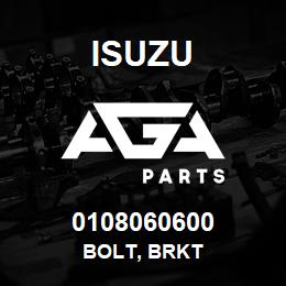 0108060600 Isuzu BOLT, BRKT | AGA Parts