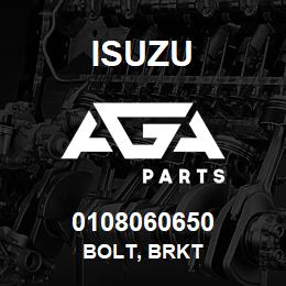 0108060650 Isuzu BOLT, BRKT | AGA Parts