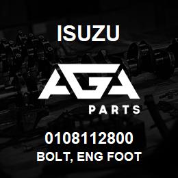 0108112800 Isuzu BOLT, ENG FOOT | AGA Parts
