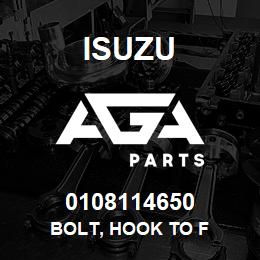 0108114650 Isuzu BOLT, HOOK TO F | AGA Parts