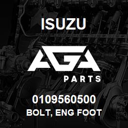 0109560500 Isuzu BOLT, ENG FOOT | AGA Parts