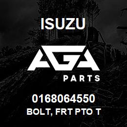 0168064550 Isuzu BOLT, FRT PTO T | AGA Parts