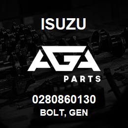 0280860130 Isuzu BOLT, GEN | AGA Parts