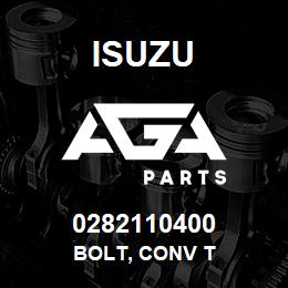 0282110400 Isuzu BOLT, CONV T | AGA Parts