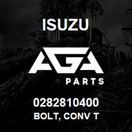 0282810400 Isuzu BOLT, CONV T | AGA Parts