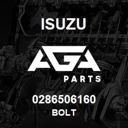 0286506160 Isuzu BOLT | AGA Parts