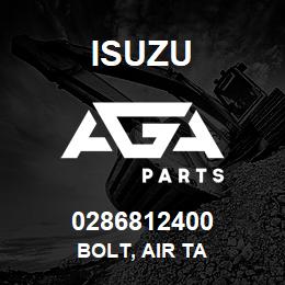 0286812400 Isuzu BOLT, AIR TA | AGA Parts