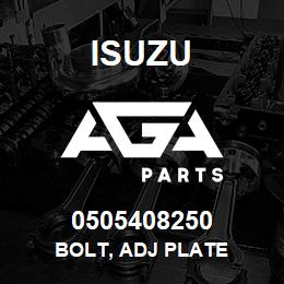 0505408250 Isuzu BOLT, ADJ PLATE | AGA Parts