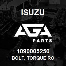 1090005250 Isuzu BOLT, TORQUE RO | AGA Parts