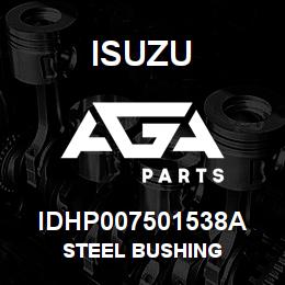 IDHP007501538A Isuzu STEEL BUSHING | AGA Parts