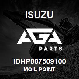 IDHP007509100 Isuzu MOIL POINT | AGA Parts