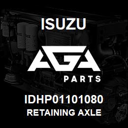 IDHP01101080 Isuzu retaining axle | AGA Parts