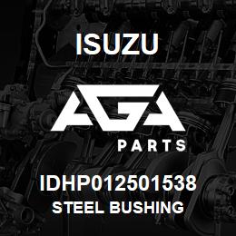 IDHP012501538 Isuzu STEEL BUSHING | AGA Parts
