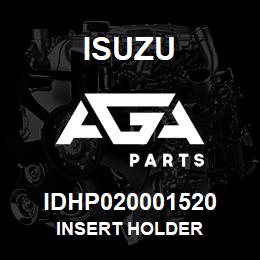 IDHP020001520 Isuzu INSERT HOLDER | AGA Parts