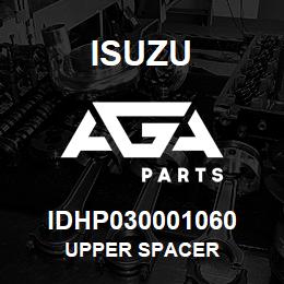 IDHP030001060 Isuzu UPPER SPACER | AGA Parts