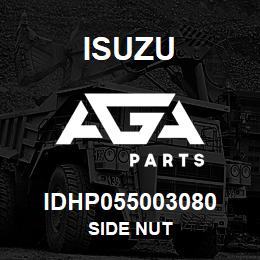 IDHP055003080 Isuzu SIDE NUT | AGA Parts