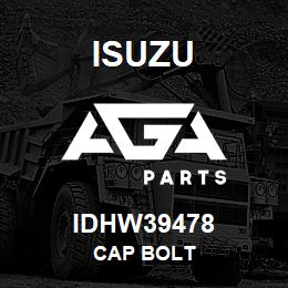 IDHW39478 Isuzu CAP BOLT | AGA Parts