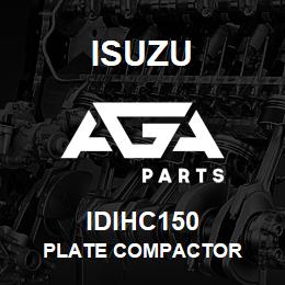IDIHC150 Isuzu PLATE COMPACTOR | AGA Parts