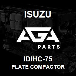 IDIHC-75 Isuzu PLATE COMPACTOR | AGA Parts