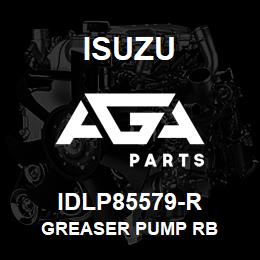 IDLP85579-R Isuzu GREASER PUMP RB | AGA Parts