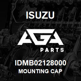 IDMB02128000 Isuzu MOUNTING CAP | AGA Parts