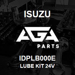 IDPLB000E Isuzu LUBE KIT 24V | AGA Parts