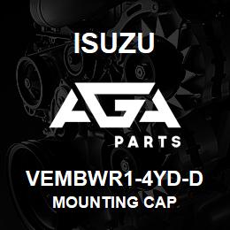 VEMBWR1-4YD-D Isuzu MOUNTING CAP | AGA Parts
