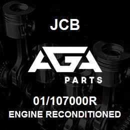 01/107000R JCB Engine Reconditioned 6.354.4 Turbocharged For430 SeeNote3 | AGA Parts