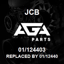 01/124403 JCB REPLACED BY 01/124404 | AGA Parts