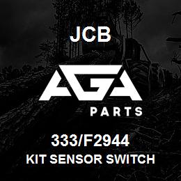 333/F2944 JCB Kit Sensor Switch | AGA Parts