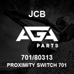 701/80313 JCB PROXIMITY SWITCH 701/80313-IP | AGA Parts