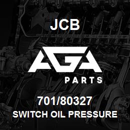 701/80327 JCB SWITCH OIL PRESSURE | AGA Parts