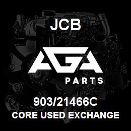 903/21466C JCB CORE USED EXCHANGE | AGA Parts
