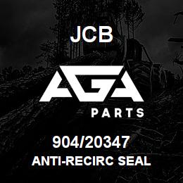 904/20347 JCB ANTI-RECIRC SEAL | AGA Parts