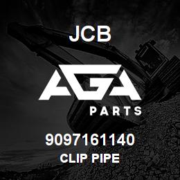 9097161140 JCB CLIP PIPE | AGA Parts