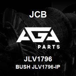 JLV1796 JCB BUSH JLV1796-IP | AGA Parts