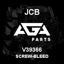 V39366 JCB SCREW-BLEED | AGA Parts