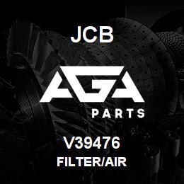 V39476 JCB FILTER/AIR | AGA Parts