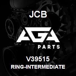 V39515 JCB RING-INTERMEDIATE | AGA Parts