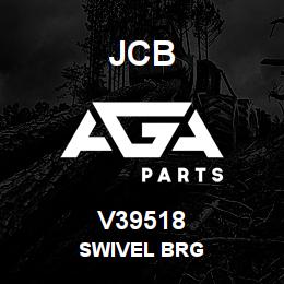 V39518 JCB Swivel Brg | AGA Parts