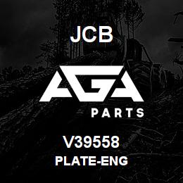 V39558 JCB PLATE-ENG | AGA Parts
