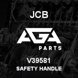V39581 JCB Safety Handle | AGA Parts