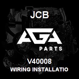 V40008 JCB WIRING INSTALLATIO | AGA Parts