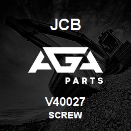 V40027 JCB SCREW | AGA Parts