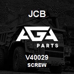 V40029 JCB SCREW | AGA Parts